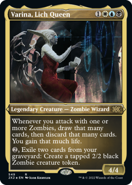 [549]【EN】【エッチングFOIL】リッチの女王、ヴァリーナ/Varina, Lich Queen【2X2】[R][多色]