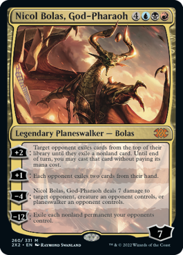 [260]【EN】王神、ニコル・ボーラス/Nicol Bolas, God-Pharaoh【2X2】[M][多色]