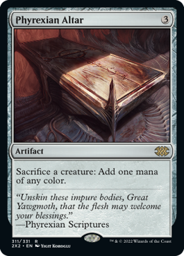 [311]【EN】ファイレクシアの供犠台/Phyrexian Altar【2X2】[R][茶]