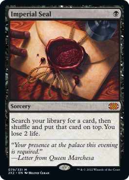 [079]【EN】【FOIL】伝国の玉璽/Imperial Seal【2X2】[M][黒]