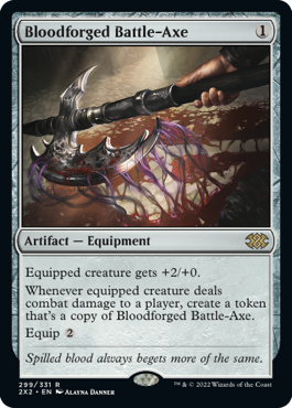 [299]【EN】【FOIL】血鍛冶の戦斧/Bloodforged Battle-Axe【2X2】[R][茶]