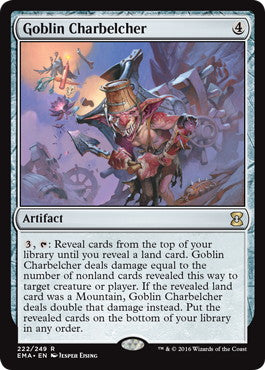 [222]【EN】ゴブリンの放火砲/Goblin Charbelcher【EMA】[R][茶]