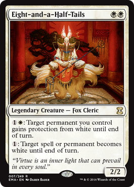 [007]【EN】【FOIL】八ツ尾半/Eight-and-a-Half-Tails【EMA】[R][白]