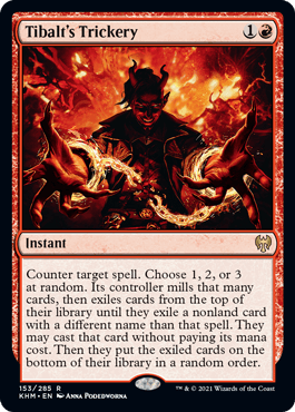[153]【EN】【FOIL】ティボルトの計略/Tibalt's Trickery【KHM】[R][赤]