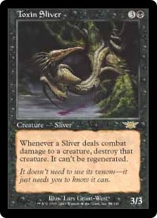 [084]【EN】毒素スリヴァー/Toxin Sliver【LGN】[R][黒]