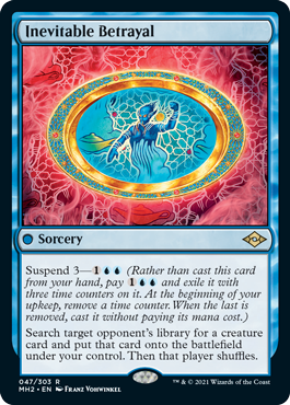 [047]【EN】【FOIL】避け難い裏切り/Inevitable Betrayal【MH2】[R][青]