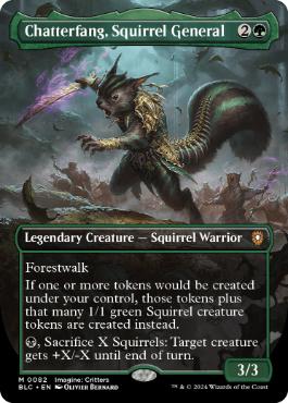 [082]【EN】【FOIL】■ボーダーレス■リスの将軍、サワギバ/Chatterfang, Squirrel General【BLC】[M][緑]