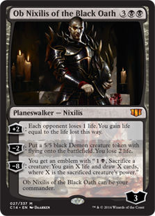 [027]【EN】黒き誓約、オブ・ニクシリス/Ob Nixilis of the Black Oath【C14】[R][黒]