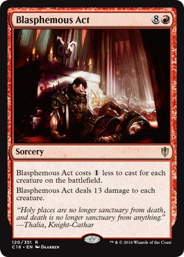 [120]【EN】冒涜の行動/Blasphemous Act【C16】[R][赤]