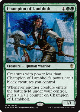 [144]【EN】ラムホルトの勇者/Champion of Lambholt【C16】[R][緑]
