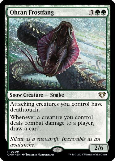 [309]【EN】【FOIL】オーランの凍り牙/Ohran Frostfang【CMM】[R][緑]