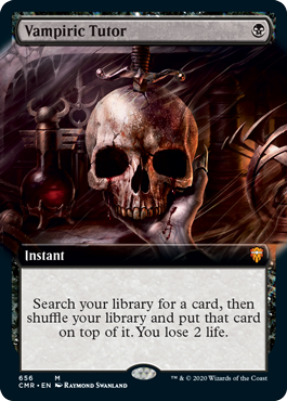 [656]【EN】【FOIL】■拡張アート■吸血の教示者/Vampiric Tutor【CMR】[M][黒]