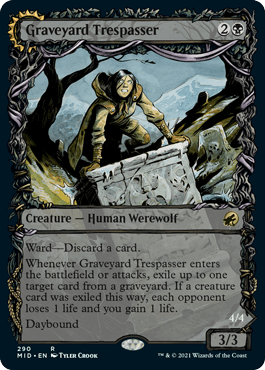 [290]【EN】■ショーケース■墓地の侵入者/Graveyard Trespasser【MID】[R][黒]