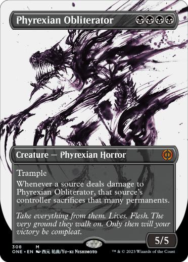 [308]【EN】■ボーダーレス■ファイレクシアの抹消者/Phyrexian Obliterator【ONE】[M][黒]