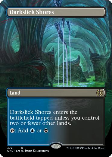 [372]【EN】■ボーダーレス■闇滑りの岸/Darkslick Shores【ONE】[R][土地]