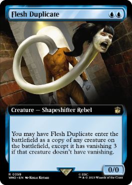 [359]【EN】■拡張アート■フレッシュの複製体/Flesh Duplicate【WHO】[R][青]