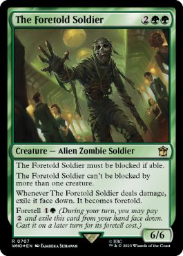 [707]【EN】【サージFOIL】フォートールドの兵士/The Foretold Soldier【WHO】[R][緑]