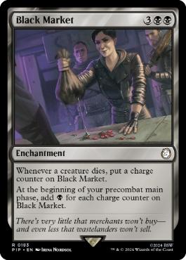 [183]【EN】【FOIL】闇市場/Black Market【PIP】[R][黒]