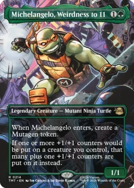 [214]【EN】■ボーダーレス■ぶっとび全開、ミケランジェロ/Michelangelo, Weirdness to 11【TMT】[R][緑]