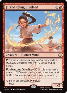 [139]【EN】【FOIL】火の技の学び手/Firebending Student【TLA】[R][赤]