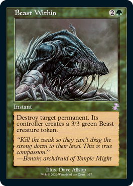 [357]【EN】■旧枠■内にいる獣/Beast Within【TSR-BS】[R][緑]