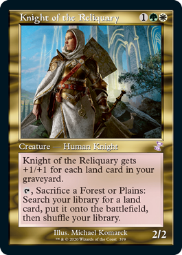 [379]【EN】■旧枠■聖遺の騎士/Knight of the Reliquary【TSR-BS】[R][多色]